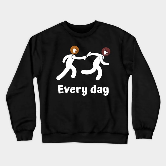 Getting through the day drinking Coffee and Wine Crewneck Sweatshirt by Time4German
